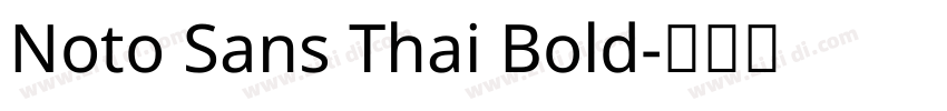 Noto Sans Thai Bold字体转换